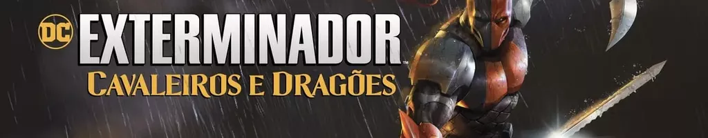 Exterminador: Cavaleiros e Dragões