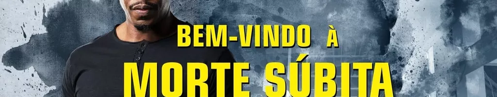 Bem-Vindo à Morte Súbita