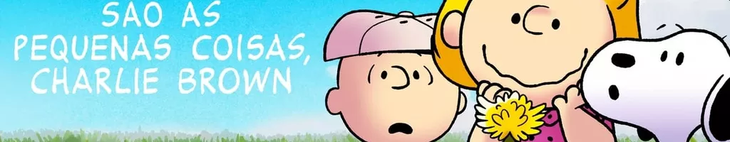 Snoopy apresenta: são as pequenas coisas, Charlie Brown