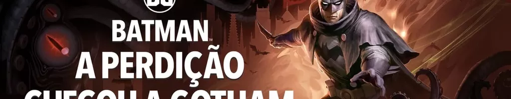 Batman: A Perdição Chegou a Gotham