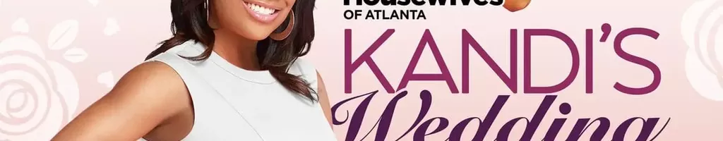 The Real Housewives of Atlanta: Kandi's Wedding