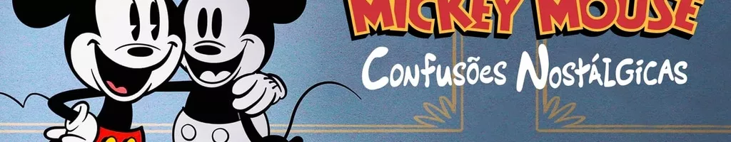 O Maravilhoso Mundo de Mickey Mouse: Confusões Nostálgicas