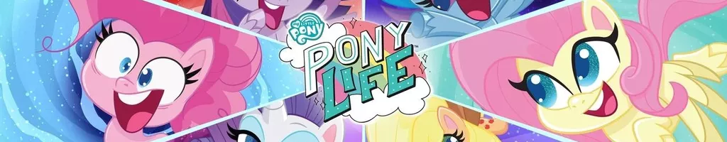 My Little Pony: Pony Life