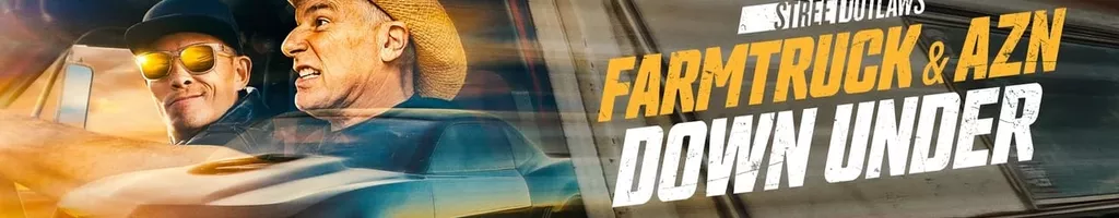 Street Outlaws: Farmtruck and AZN Down Under