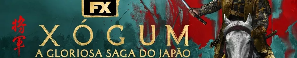 Xógum: A Gloriosa Saga do Japão