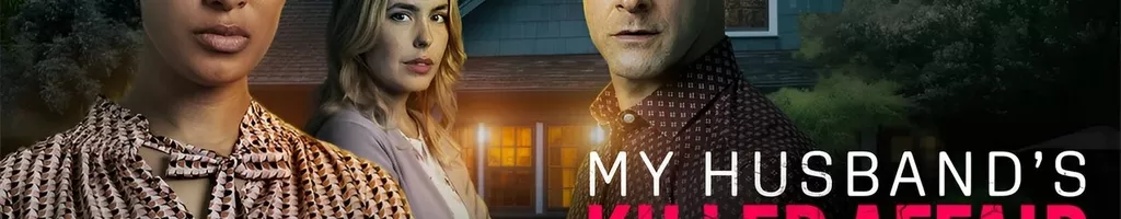 My Husband's Killer Affair
