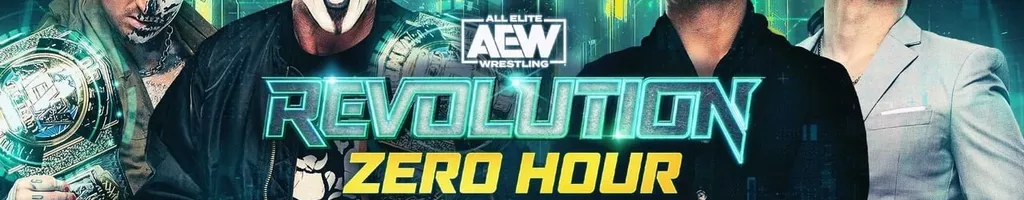 AEW Revolution: Zero Hour