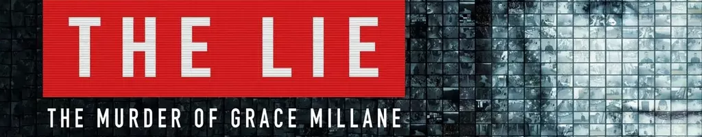 The Lie: The Murder of Grace Millane