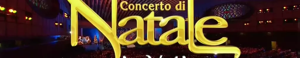 Concerto di Natale in Vaticano 2019