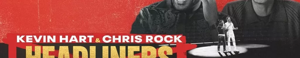 Kevin Hart e Chris Rock: Só os Headliners