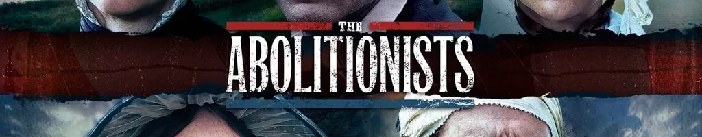 The Abolitionists