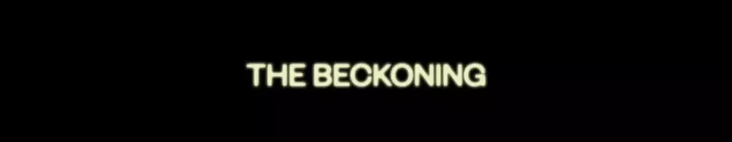 The Beckoning