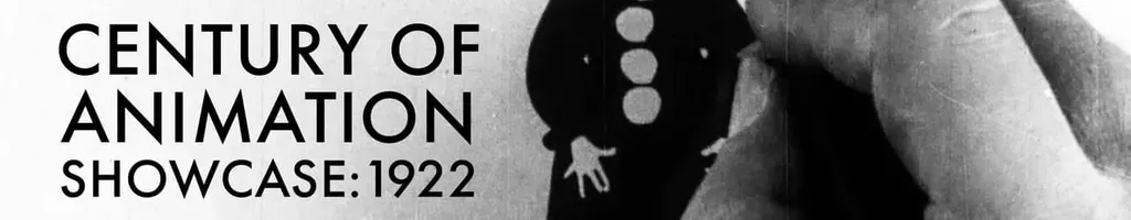 Century of Animation Showcase: 1922