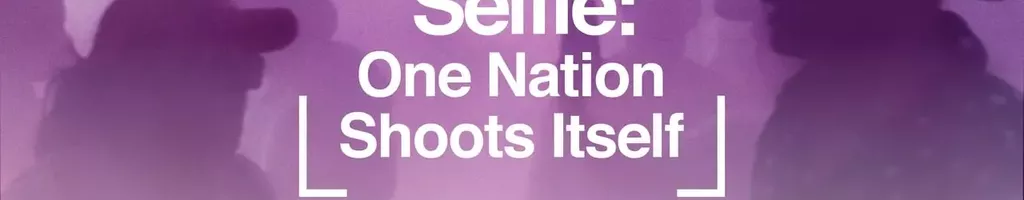 American Selfie: One Nation Shoots Itself