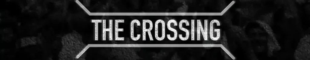 The Crossing