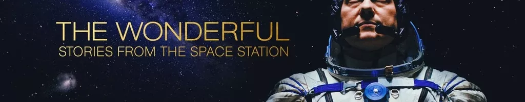 The Wonderful: Stories from the Space Station