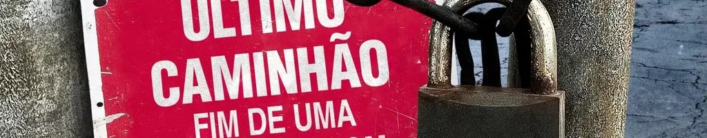 Último Caminhão: Fim de Uma Fábrica da GM