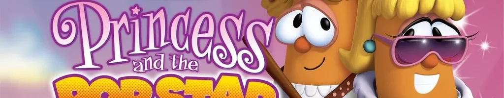 VeggieTales: Princess and the Popstar