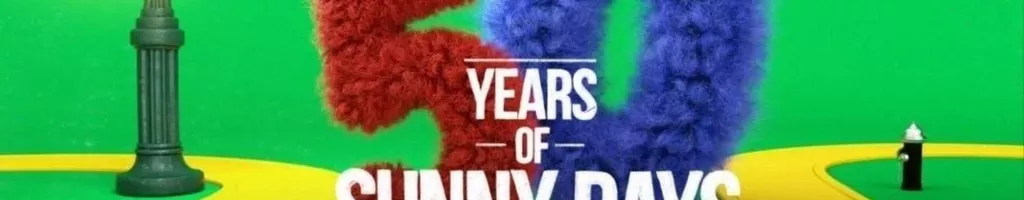 Sesame Street: 50 Years of Sunny Days