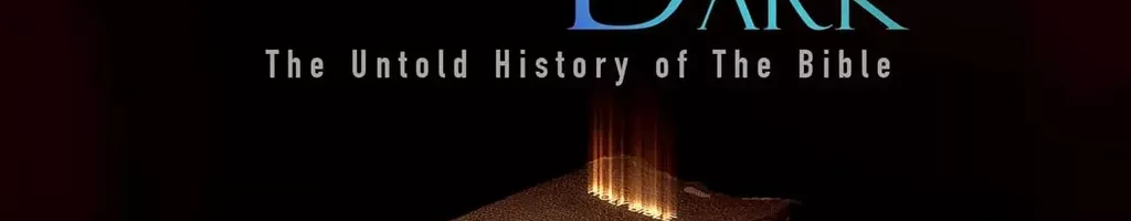 A Lamp in the Dark: The Untold History of the Bible