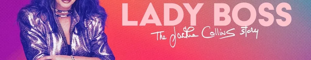 Lady Boss: The Jackie Collins Story