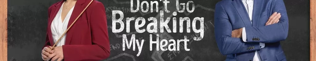 Don't Go Breaking My Heart