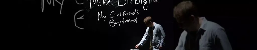 Mike Birbiglia: My Girlfriend's Boyfriend