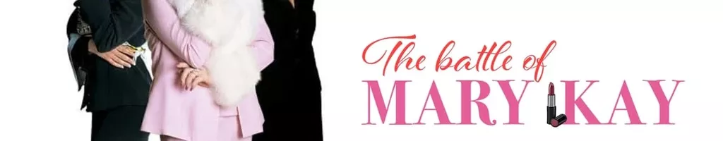 Hell on Heels: The Battle of Mary Kay