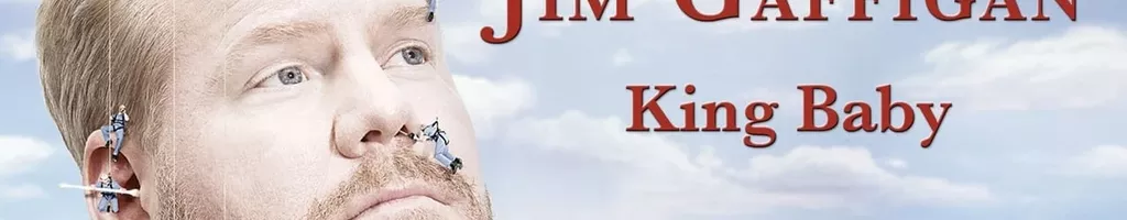 Jim Gaffigan: King Baby