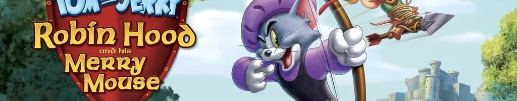 Tom & Jerry: Robin Hood e seu Ratinho Feliz