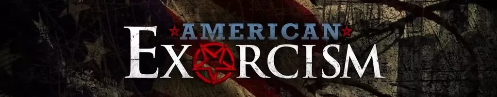 American Exorcism