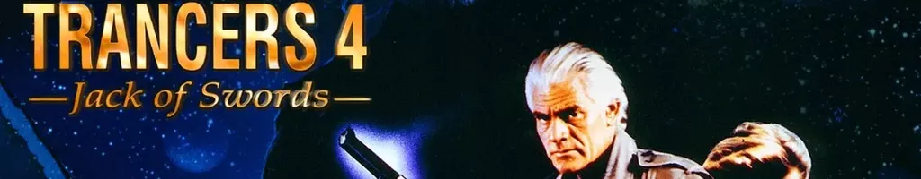 Trancers 4: Jack of Swords