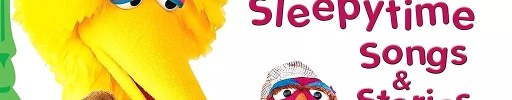 Sesame Street: Sleepytime Songs & Stories