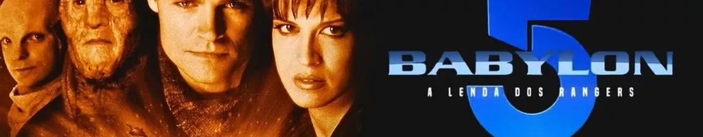 Babylon 5 - A Lenda dos Rangers