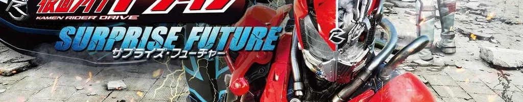 Kamen Rider Drive - Surpresa Futura