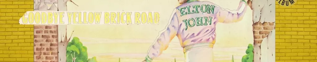 Classic Albums: Elton John - Goodbye Yellow Brick Road