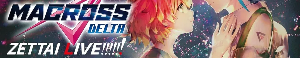 Macross Delta: Zettai Live!!!!!!