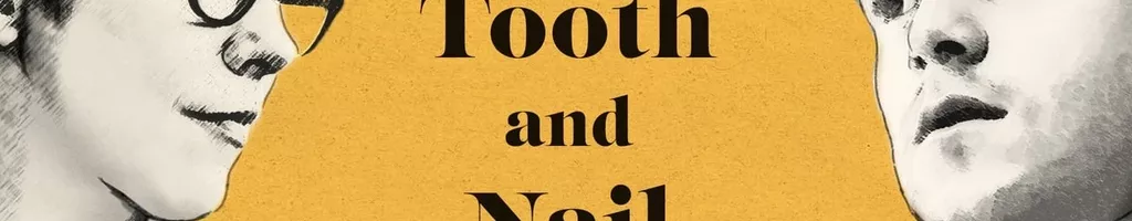 Tooth and Nail