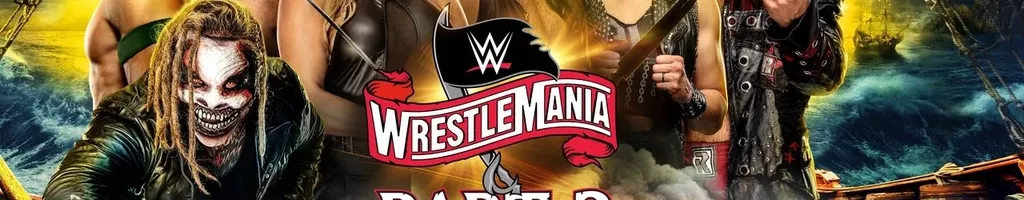 WWE WrestleMania 36: Part 2