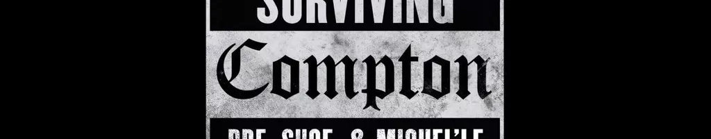 Surviving Compton: Dre, Suge and Michel'le