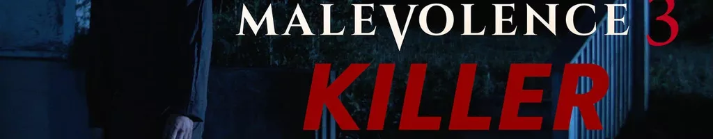 Malevolence 3: Killer