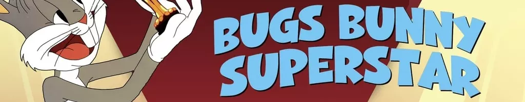 Bugs Bunny Superstar