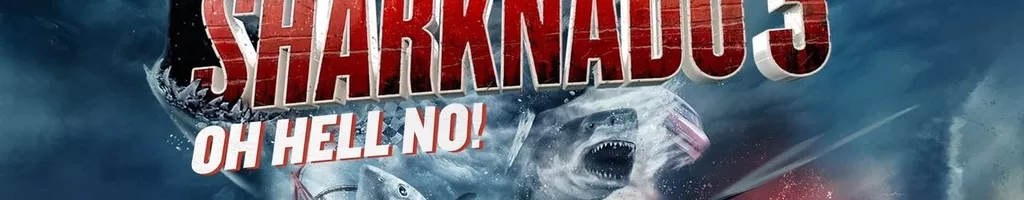 Sharknado 3: Oh, Não!