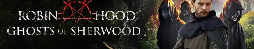 Robin Hood: Ghosts of Sherwood