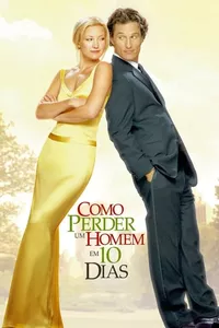 Como Perder um Homem em 10 Dias Como Perder um Homem em 10 Dias