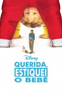 Querida, Estiquei o Bebê Querida, Estiquei o Bebê