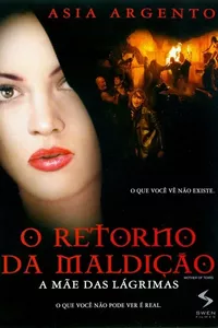 O Retorno da Maldição - A Mãe das Lágrimas O Retorno da Maldição - A Mãe das Lágrimas