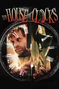 The House of Clocks The House of Clocks