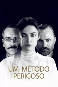 Um Método Perigoso Um Método Perigoso