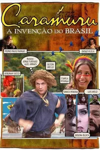 Caramuru: A invenção do Brasil Caramuru: A invenção do Brasil
